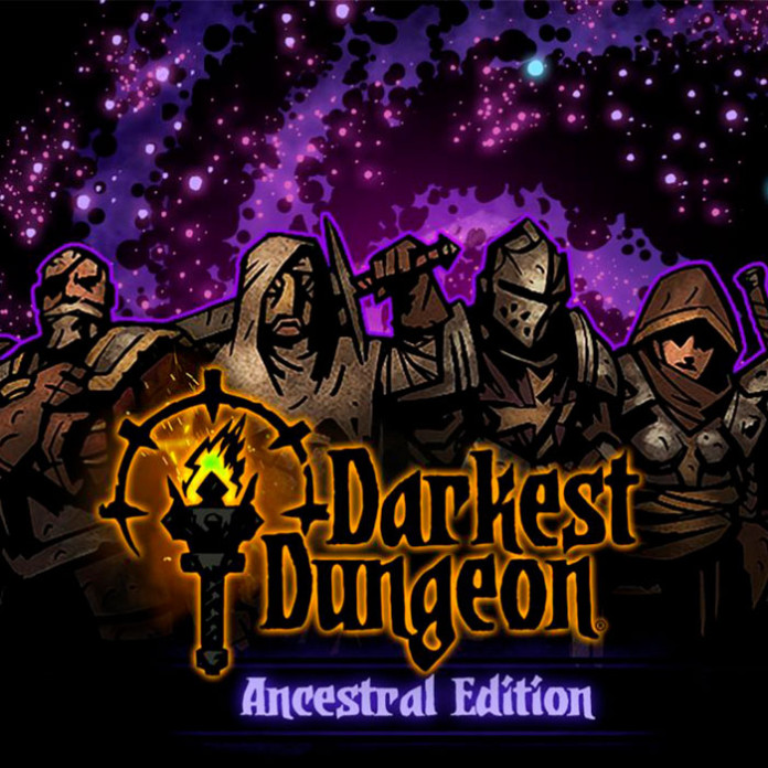 Darkest Dungeon Ancestral Edition  Steam 