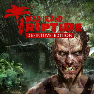 Dead Island: Riptide Definitive Edition  Steam 