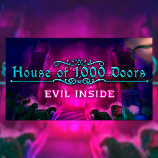 House of 1000 Doors: Evil Inside  Steam 