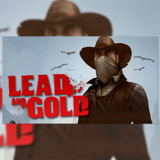 Lead and Gold Gang of The Wild West  Steam 