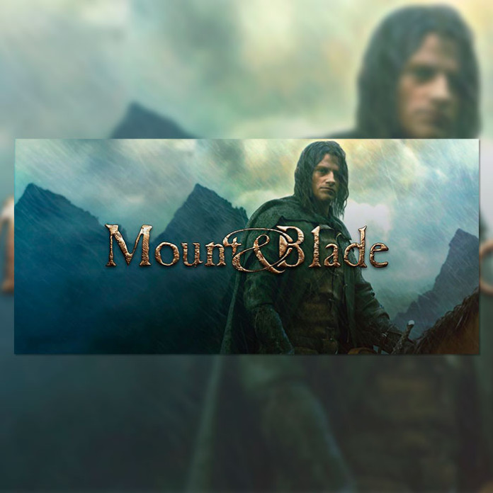 Mount & Blade  Steam 