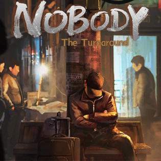 Nobody - The Turnaround  Steam 