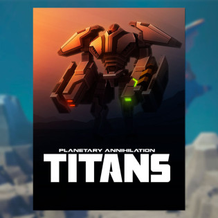 Planetary Annihilation Titans  Steam 