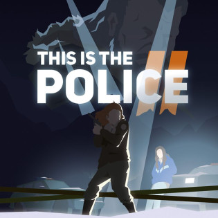 This Is the Police 2  Steam 