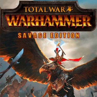 Total War Warhammer Savage Edition  Steam EU